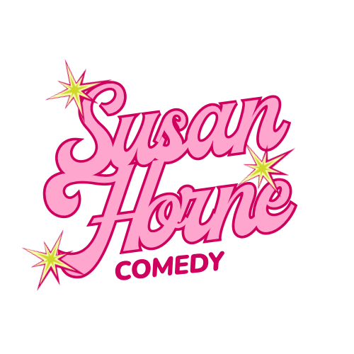 Pink text reads 'Susan Horne' with yellow starbursts, and 'COMEDY' below on a black background.