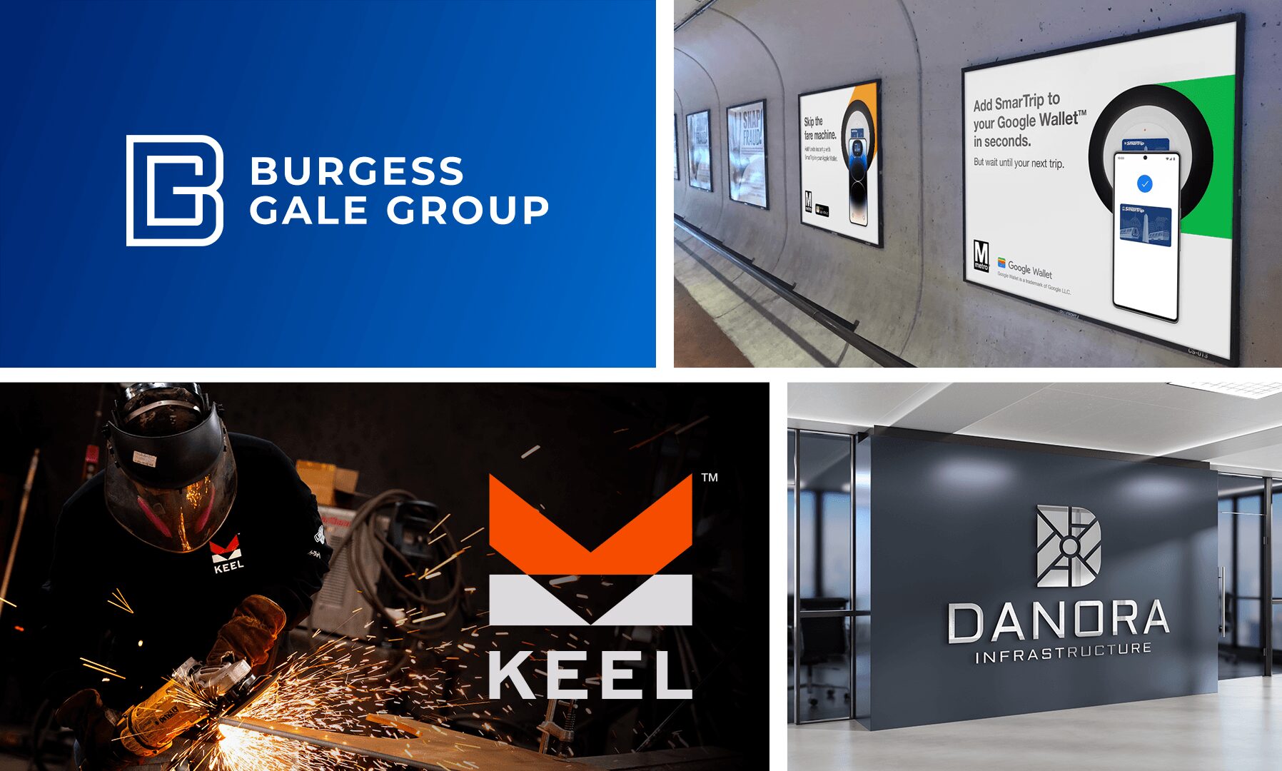 Collage of four images: Burgess Gale Group logo, subway station advertisements, person welding with sparks, Danora Infrastructure logo.